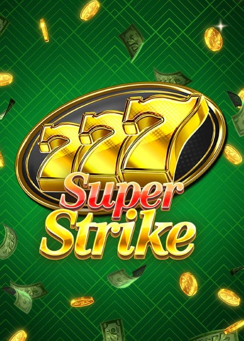 777 Super Strike